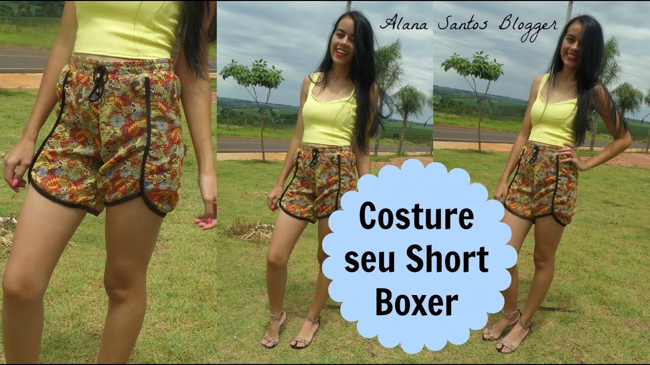 Costurando  Short Boxer Alana Santos Blogger