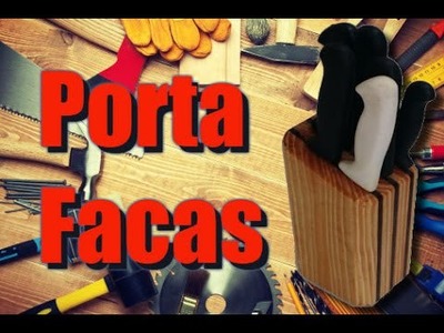 Porta Facas (Knife Support)