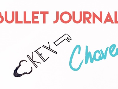 BULLET JOURNAL. Entendendo as Keys - Chaves #2