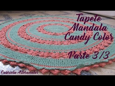 Passo a Passo: Tapete Mandala Candy Color Parte 3.3