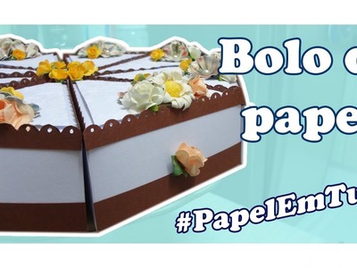 Bolo de papel | Aniversário | #PapelEmTudo