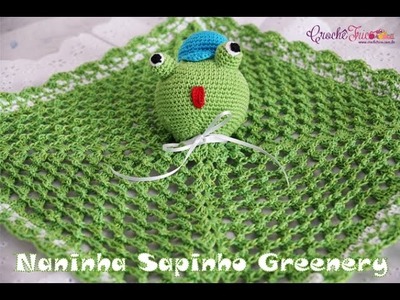 Crochê - Naninha Sapinho Greenery