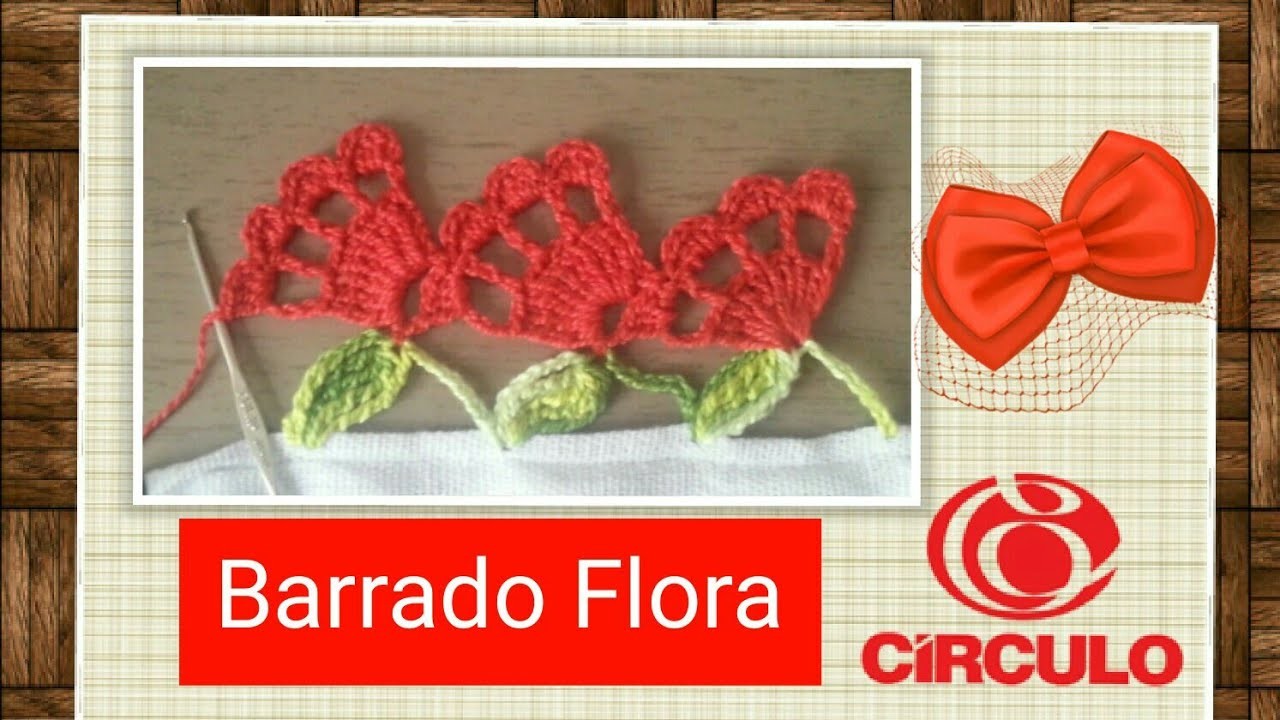 Versão canhotos: Barrado Flora em crochê # Elisa Crochê