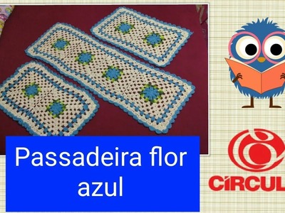 Versão canhotos: Jogo de Passadeiras flor azul em crochê # Elisa Crochê