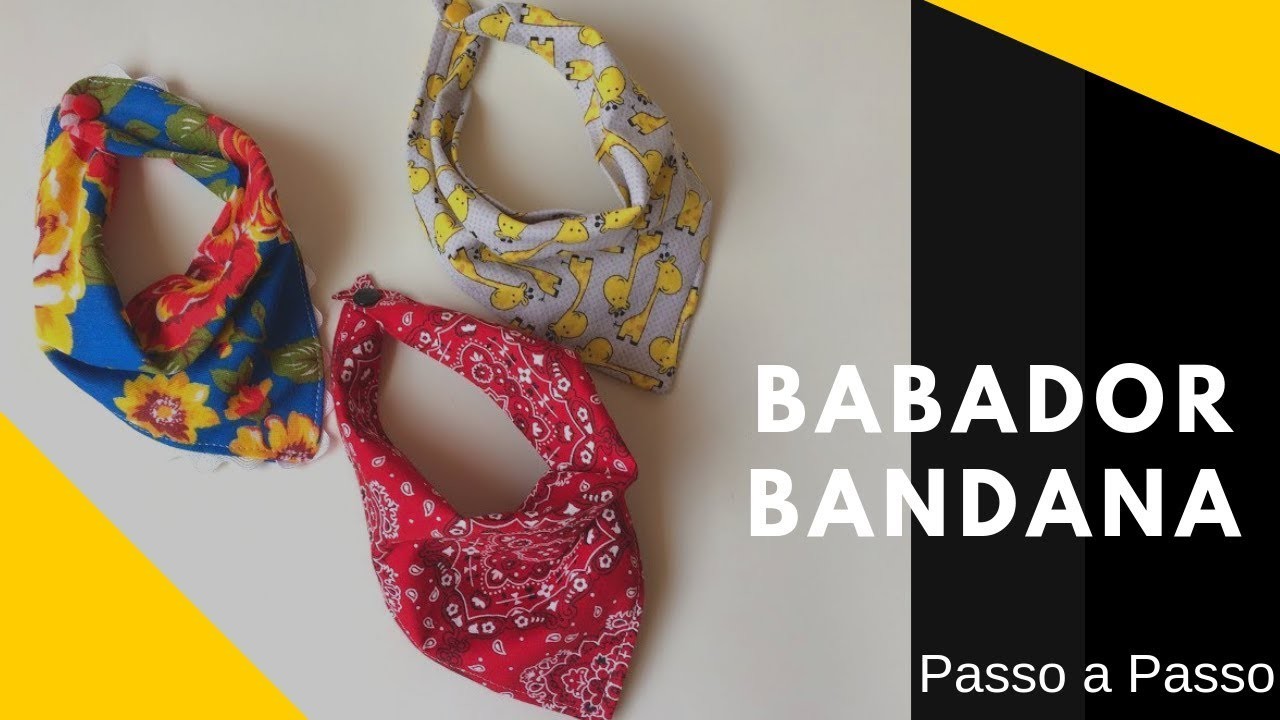 Babador Bandana - Jeito mais fácil de fazer, simples, prático e lindo
