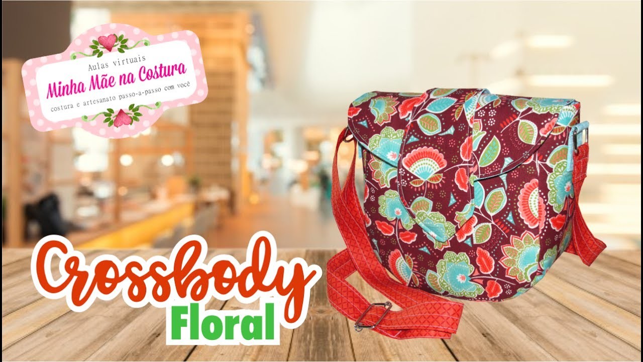Como fazer CrossBody floral | Faça você mesma