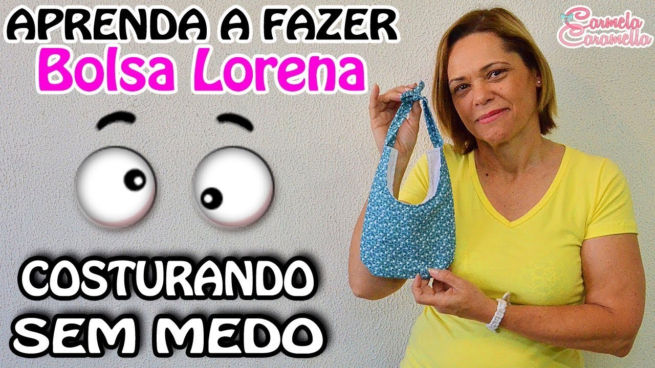 Costurando sem medo -Bolsinha Lorena