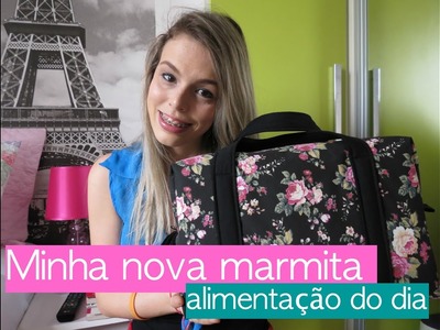 Minha Nova Marmita: Alimentação do dia- Lamparina Chique