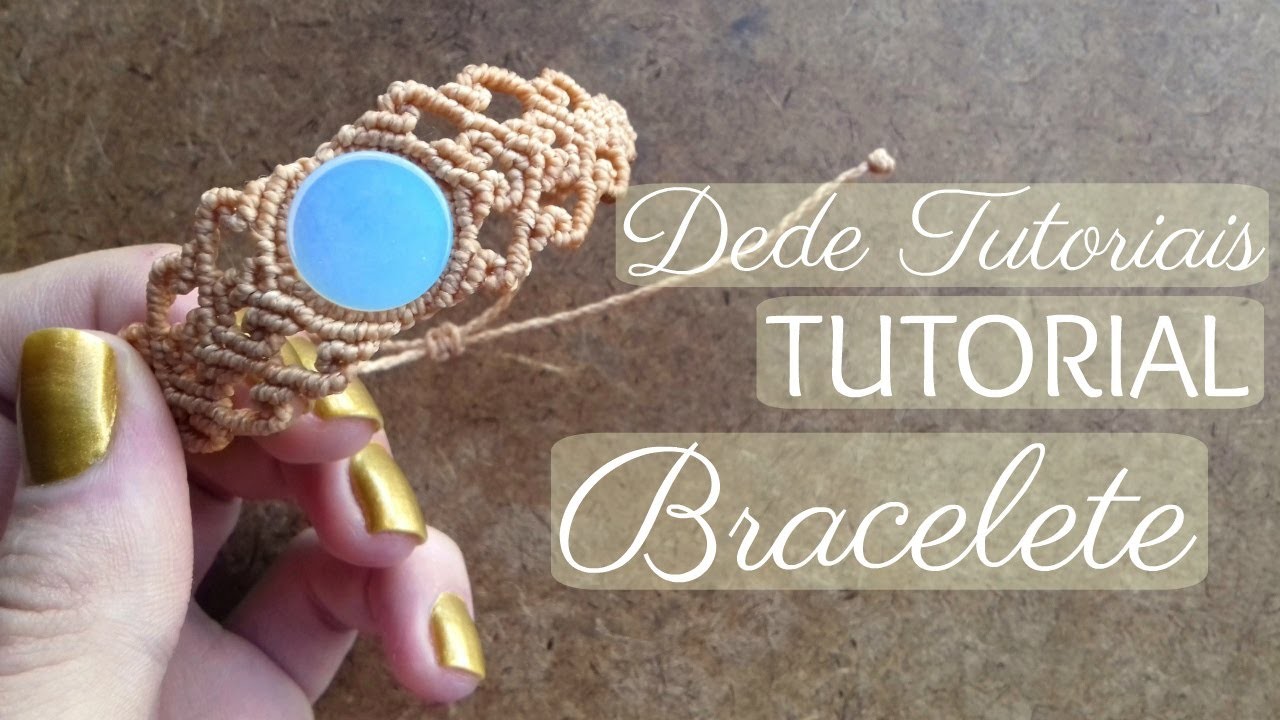 Dede Tutoriais | Como fazer bracelete com pedra frisada #52