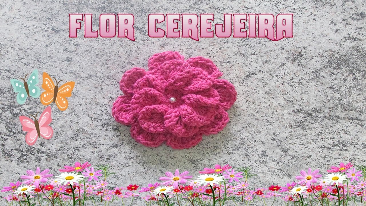 Flor Cerejeira crochê- Como fazer uma flor de crochê?