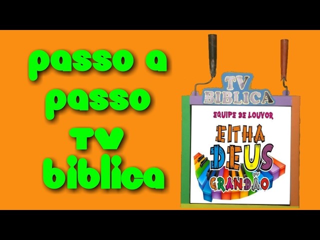 Passo a passo TV Bíblica de papelão!
