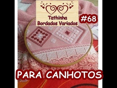 PONTO RETO DUPLO OU PONTO INCLINADO. CANHOTOS - Tathinha Bordados #68