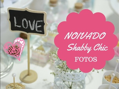 Como ficou meu noivado Shabby Chic - Fotos