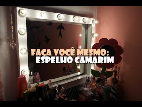 FAÇA VOCÊ MESMO: Espelho Camarim, por: Marcela Maria
