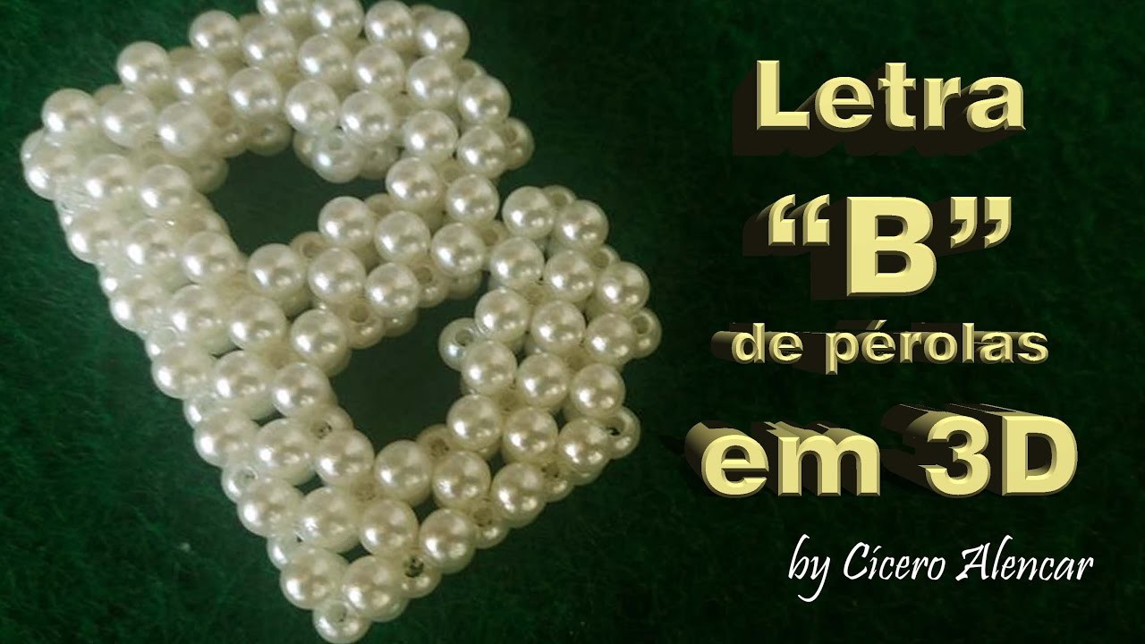 Letra "B" de pérolas em 3D by Cícero Alencar