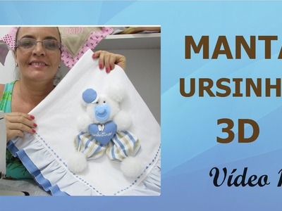 Manta ursinho  3d  (passo a passo) vídeo 1