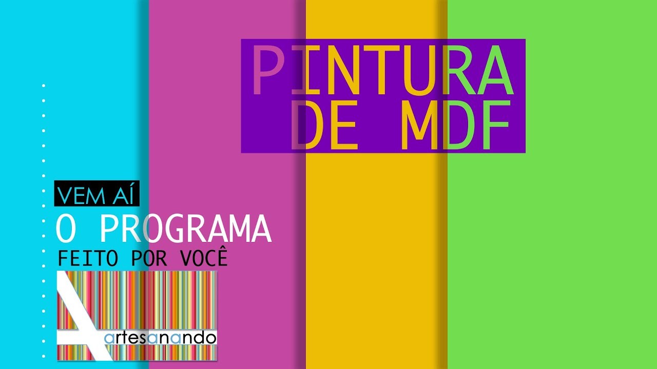 PROGRAMA ARTESANANDO (PINTURA DE MDF)