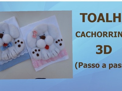 TOALHA CACHORRINHO 3D