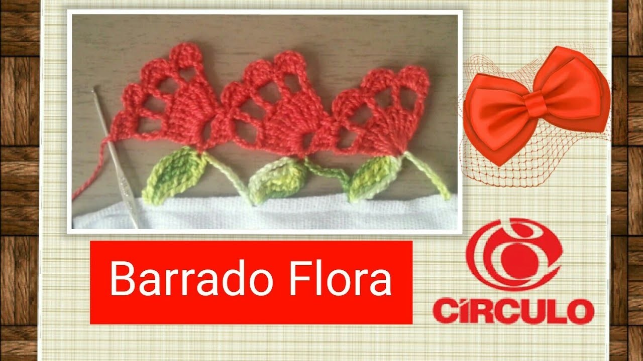 Versão destros: Barrado Flora em crochê # Elisa Crochê