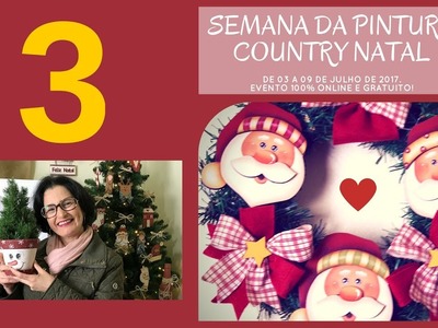 Vídeo 3 | Guirlanda Ginger+PAP+foto Completa | Semana Da Pintura Country Natal | SPCN