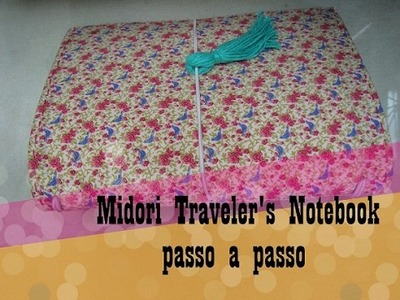 ♥CAPA  Midori Traveler's Notebook passo a passo♥