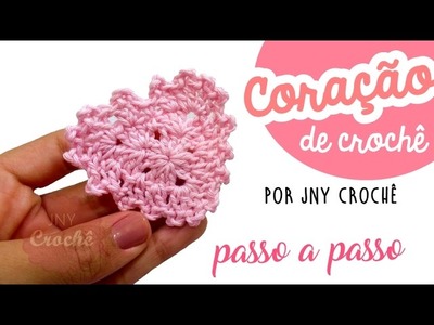 Coração de crochê | fácil - JNY Crochê