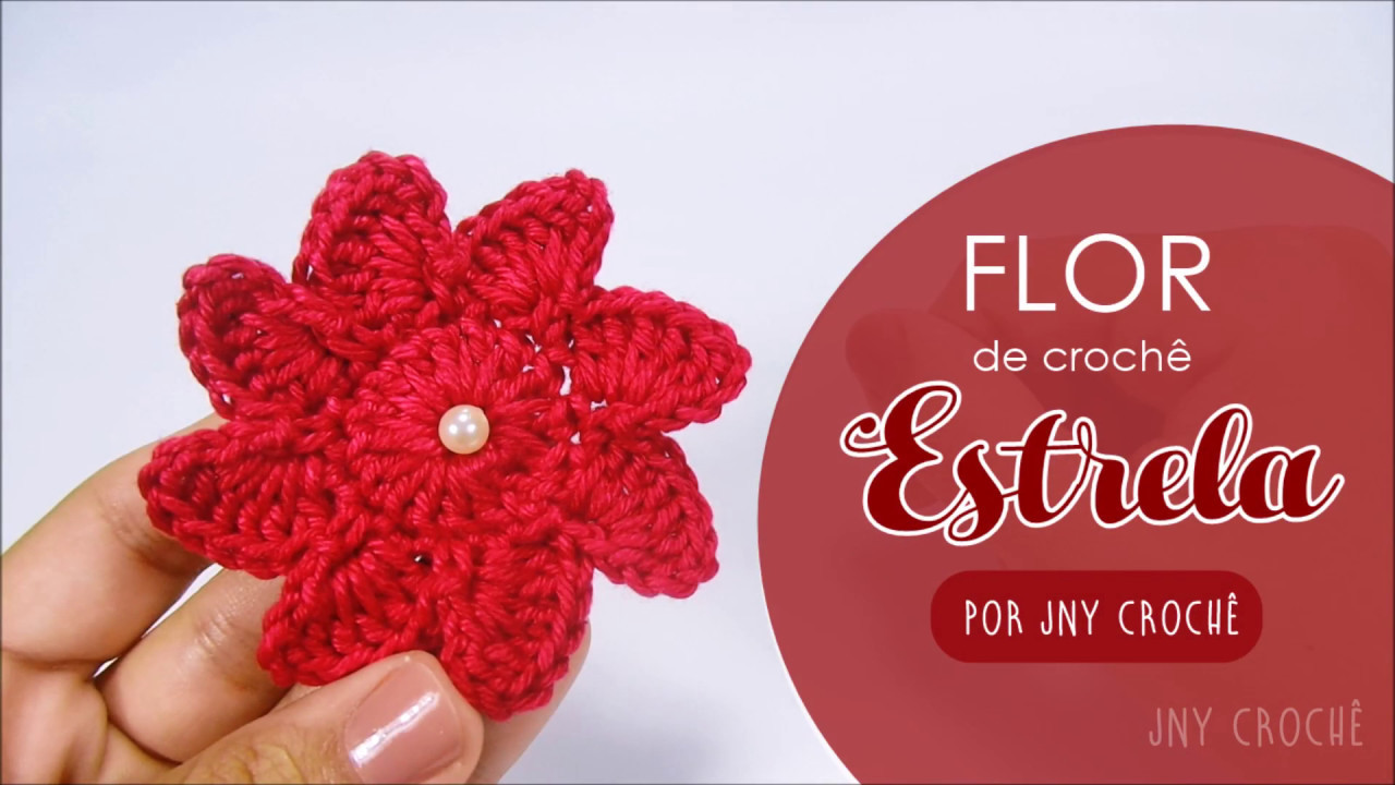 Flor de crochê | Estrela - JNY Crochê