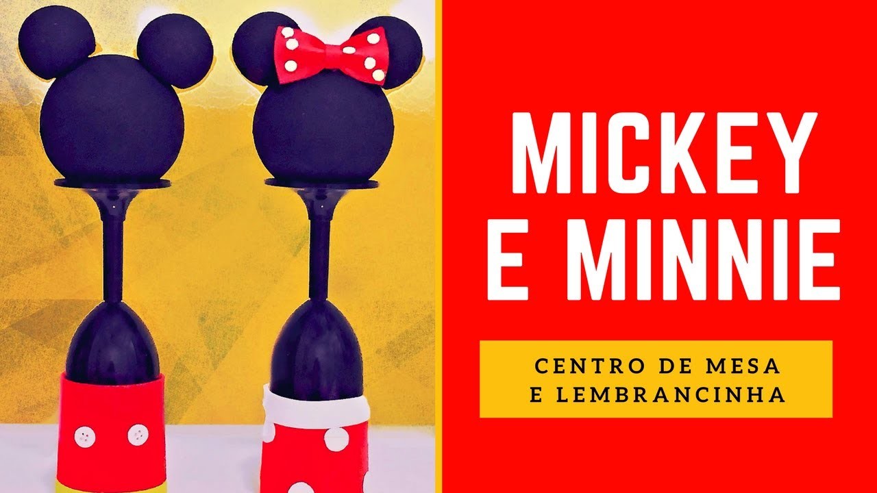 CENTRO DE MESA E LEMBRANCINHA | MICKEY E MINNIE