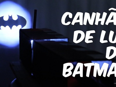 Como fazer o canhão de luz do Batman - EXPERIMENTOS de FÍSICA