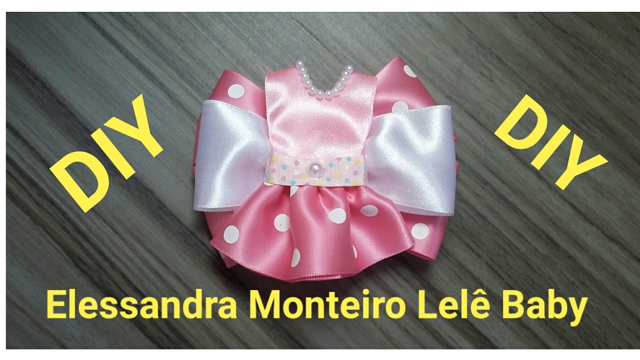 DIY:Laço Bailarina!????Para o dia das Crianças (Parte 2)|Elessandra Monteiro Lelê Baby V:21????????