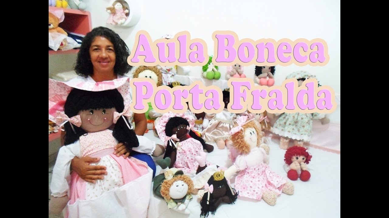 Aula Boneca Porta Fralda Parte1
