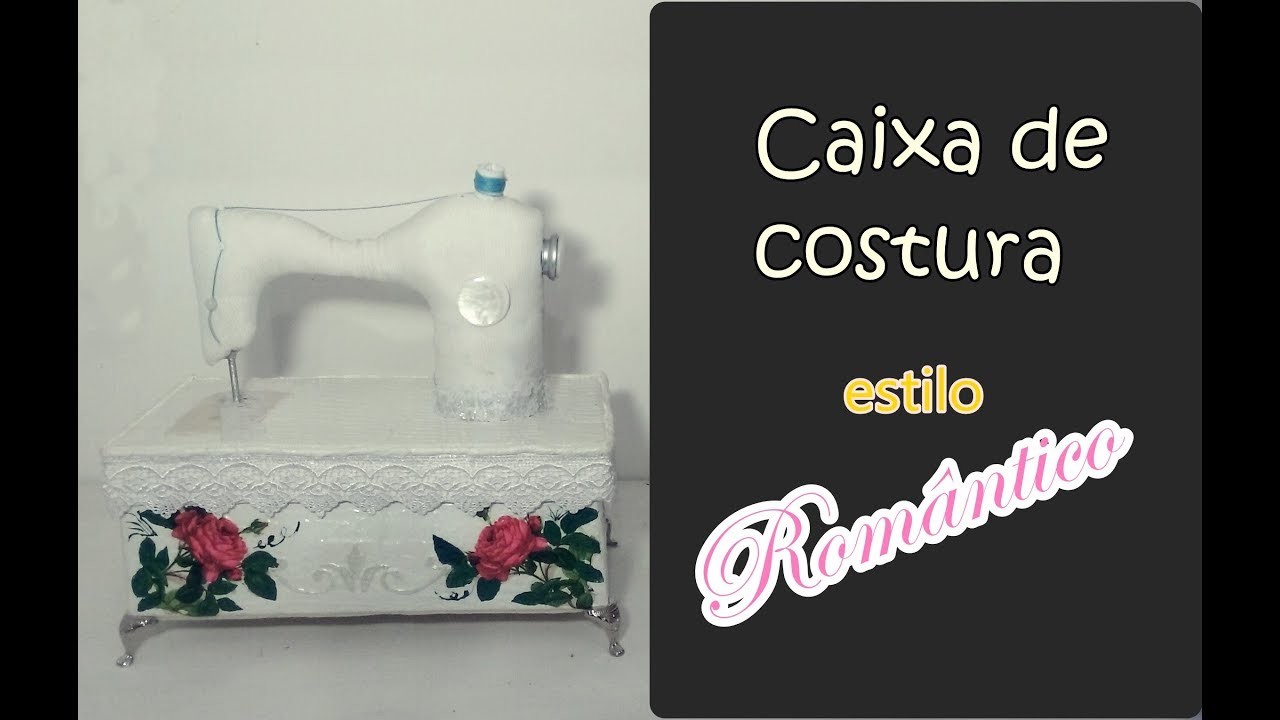 Caixa de costura estilo romântico