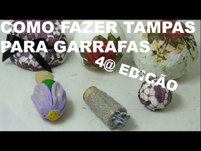 COMO FAZER TAMPAS DECORATIVAS PARA GARRAFAS(4@edição)FT.Ateliê DeCoração by Flávia Martins