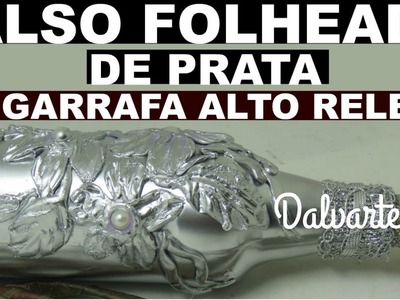 FALSO FOLHEADO DE PRATA EM GARRAFA ALTO RELEVO