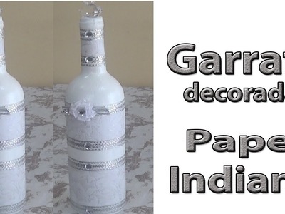 Garrafa decorada com papel Indiano