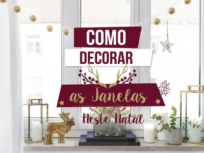 Ideias para decorar as janelas neste Natal | WESTWING