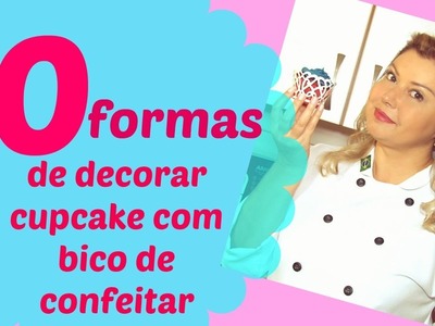 10 Formas de Decorar Cupcake com Bico de Confeitar - Confeitaria Online Oficial