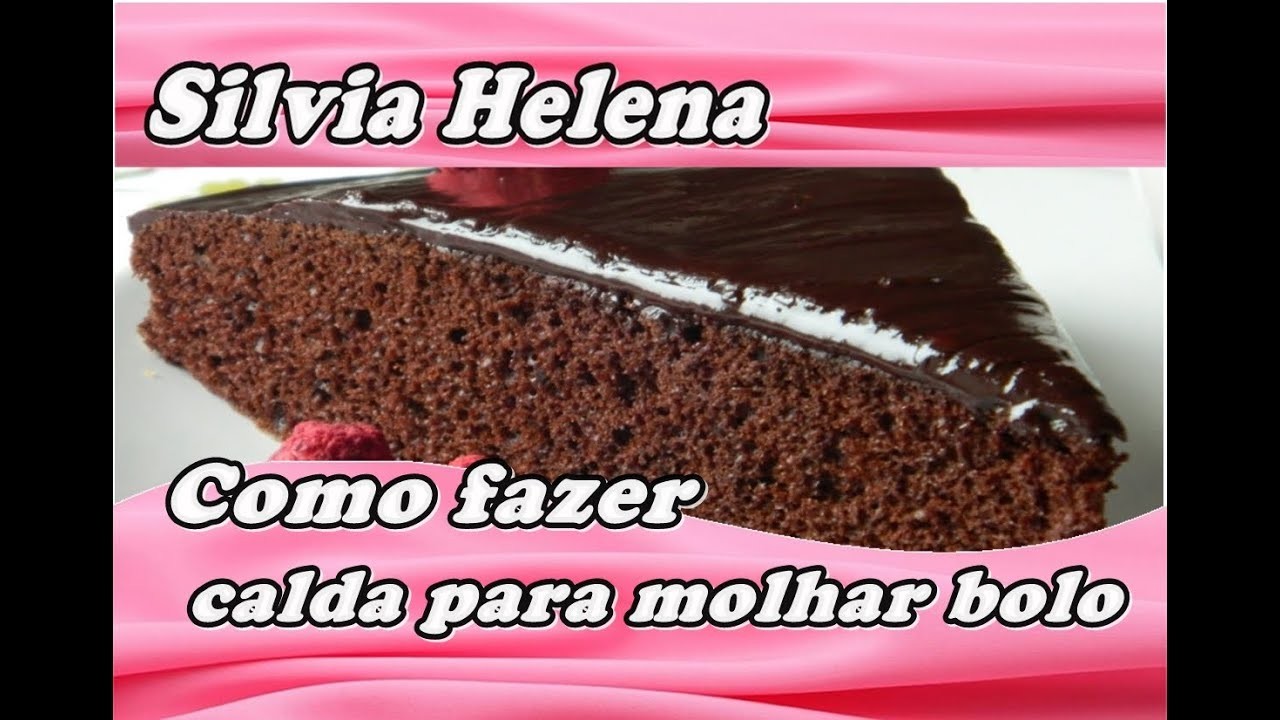 Calda para molhar bolo simples fácil e prático de chocolate - POR SILVIA HELENA