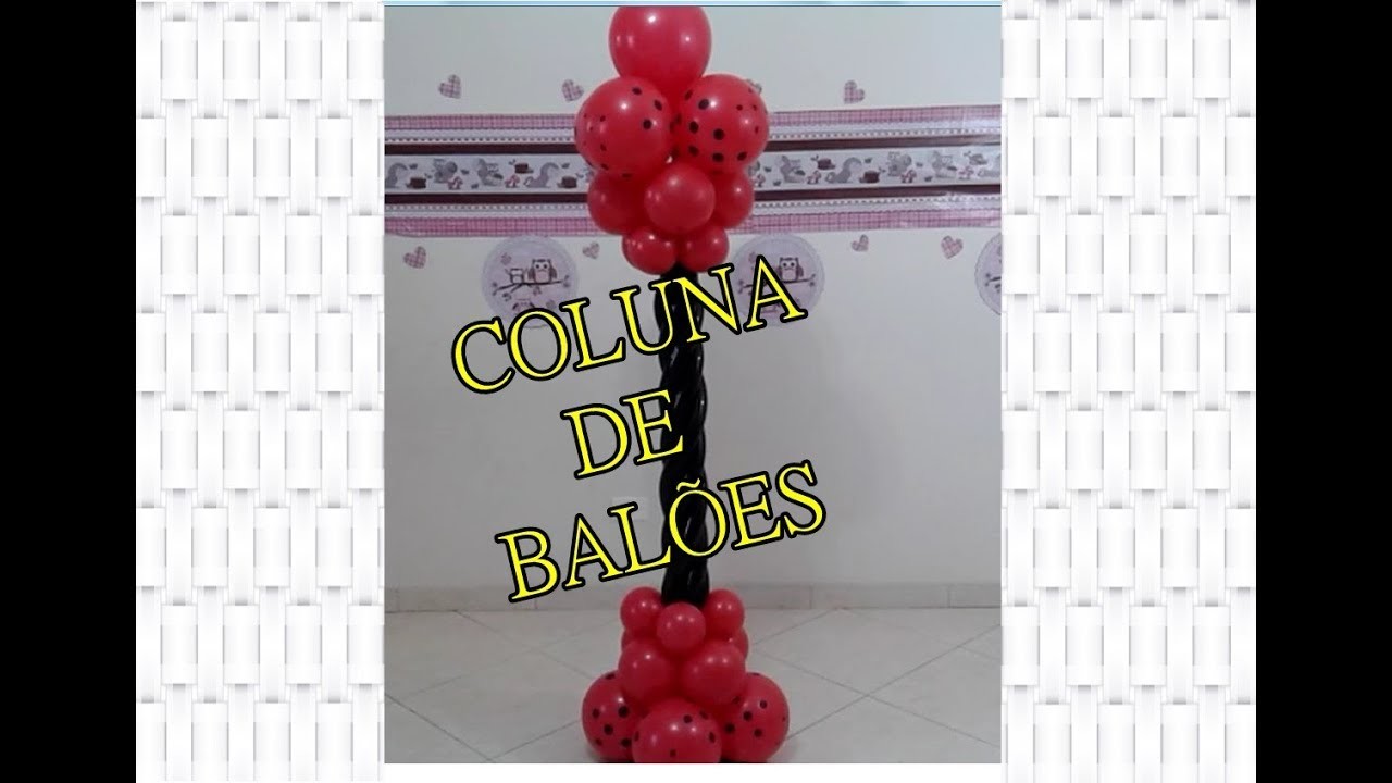 Coluna de balões  ladybug ou qualquer tema - column of balloons