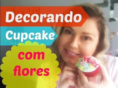 Como Decorar Cupcake com Flores de Açúcar!- Confeitaria Online Oficial