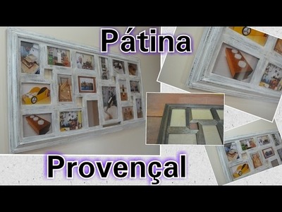 Pátina Provençal - Restauração de peças