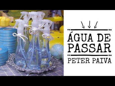 Água de Passar - Peter Paiva