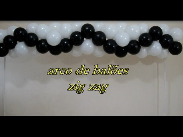 Arco de balões zig zag - guirlanda tema festa branco e preto - balloon arch zig zag white and black
