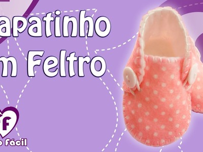 Passo a Passo Sapatinho de Bebê em Feltro - Shoes Baby Felt