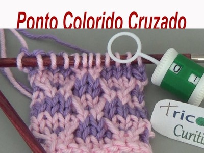 Ponto Colorido Cruzado {Tricota Curitiba}