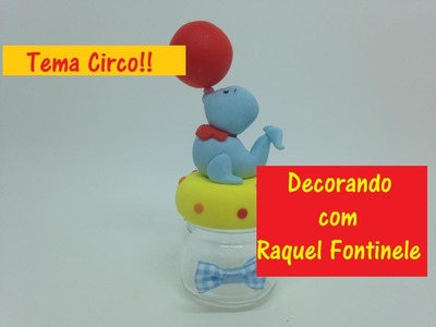 "Potinho de FOCA" - Tema Circo - Massas para Biscuit Raquel Fontinele
