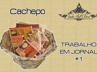 TRABALHO EM JORNAL - Cachêpo