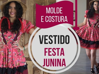 Vestido de Festa Junina molde e costura  Alana Santos Blogger