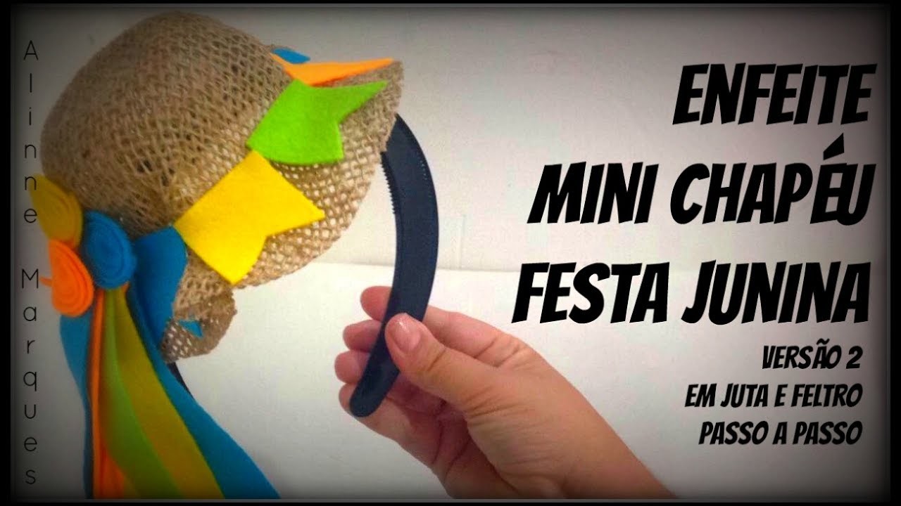 Enfeite Mini Chapéu Festa Junina - De Juta - Passo a passo