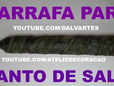 GARRAFA PARA CANTO DE SALA ft,Ateliê DeCoração by Flávia Martins